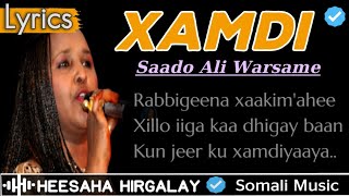 SAADO CALI WARSAME  XAMDI  HEESAHA HIRGALAY  HEES JACAYL AH  HEES MACAAN  SOMALI MUSIC LYRICS [upl. by Esinehs]