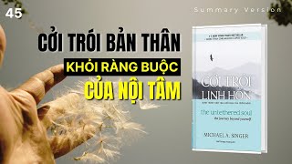 Cởi trói bản thân khỏi ràng buộc của nội tâm  Cởi trói linh hồn [upl. by Ayak]