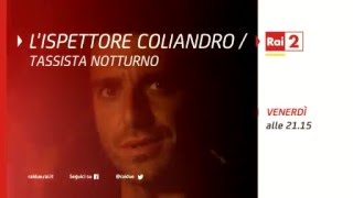 LIspettore Coliandro  Tassista notturno  Venerdì 19 febbraio alle 2115 su Rai2 [upl. by Assetnoc290]