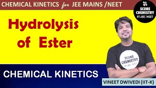 HYDROLYSIS OF ESTER CHEMICAL KINETICS JEE ADVANCED [upl. by Alram]