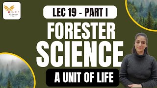 LEC 19  A UNIT OF LIFE  ADVANCE SCIENCE NEW LECTURE SERIES  FORESTER by PUNEET maam [upl. by Akemal]