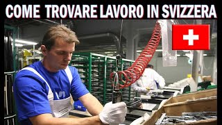 COME TROVARE LAVORO in SVIZZERA [upl. by Iruahs176]