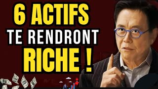 Robert Kiyosaki 6 ACTIFS à REVENUS PASSIFS Indispensables SI VOUS VOULEZ DEVENIR RICHE [upl. by Goldston]