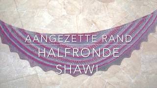 Halfronde shawl  aanzetten van de rand [upl. by Kristin112]