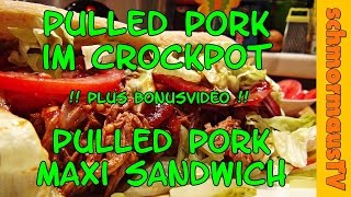 Pulled Pork im Crockpot zubereiten amp Pulled Pork Maxi Sandwich  Kochen mit dem Crockpot [upl. by Hara755]