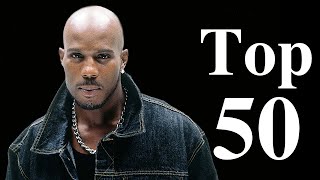 Top 50  DMX Songs The Greatest Hits [upl. by Ardnayek]