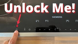 How To Unlock a Siemens Stovetop  Wie kann man einen Siemens Kochplatte Entsperren [upl. by Kcirrek]