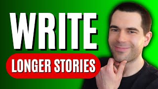 How to Write Longer Stories and Boost Word Count Writing Advice [upl. by Niaz]