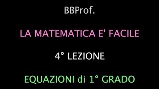 04 Equazioni di primo grado [upl. by Bartram]