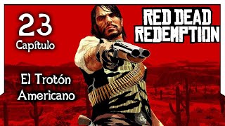 Red Dead Redemption  Capítulo 23 Cacerías y el Trotón Americano [upl. by Cory220]