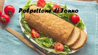 Polpettone di Tonno [upl. by Htrag]