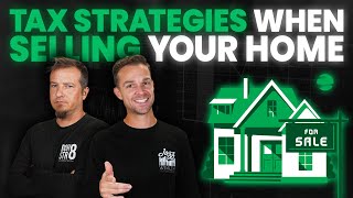 TAX STRATEGIES WHEN SELLING YOUR HOME [upl. by Lowson719]