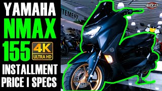 YAMAHA NMAX 2023 GREENT INSTALLMENT PRICE SPECS [upl. by Garibold]