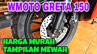 Modern Classic‼️ WMoto Greta 150CC  Berita Otomotif 2024 [upl. by Sheila]