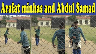 Arafat minhas and Abdul Samad Batting Preparation [upl. by Bunch994]