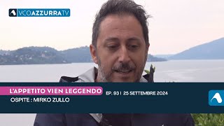 Mirko Zullo con quotSe la vita ti offre limoniquot a lAppetito Vien Leggendo p93  25 settembre [upl. by Saixela85]