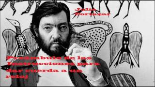 Instrucciones para dar cuerda a un reloj Preámbulo Julio Cortazar [upl. by Coppola590]