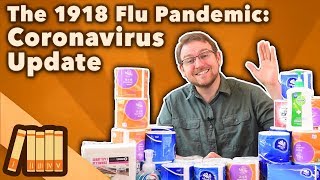 The 1918 Flu Pandemic Coronavirus Update [upl. by Yeffej]