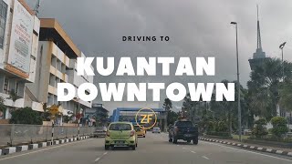 Driving to Kuantan Downtown [upl. by Cecil548]