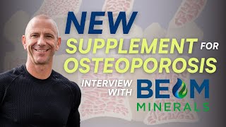 Will this Supplement Help with Osteoporosis  INTERVIEW WITH BEAM MINERALS [upl. by Llertak]