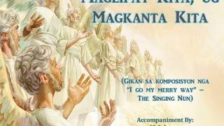 Maglipay Kita ug Magkanta Kita Katapusan  Easter [upl. by Garling]