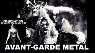 Top Of AvantGarde Metal Bands Part 1 [upl. by Ginzburg258]