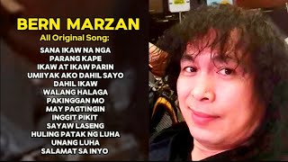 All original Song Best Music  Bern Marzan [upl. by Einrae]