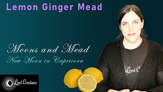 Lemon Ginger Mead How to Make Mead [upl. by Enerak]