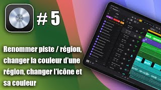 Tutoriel Logic Pro pour iPad  comment renommer colorer personnaliser une piste  région  icône [upl. by Steinke]