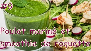 Gastronomique 9 Poulet mariné et smoothie de roquette  Une Recette French Cuisine [upl. by Treulich94]