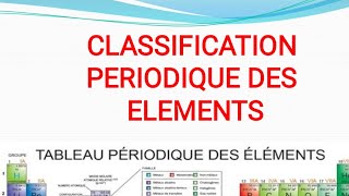 classification périodique des éléments partie 1  1ère année médecine et médecine dentaire [upl. by Rob]