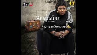 Amandine  Viens mépouser Official Audio [upl. by Ittak]