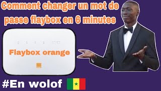 Commnt changer un mot de passe flaybox en 6 minutes au Senegal [upl. by Lauryn53]