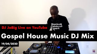 Gospel House Music DJ Set Live Stream by JaBig [upl. by Bobine]