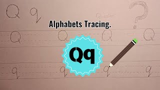 Trace the alphabets  trace the letter q  abc tracing letters preschool  how to write alphabets [upl. by Nalak]