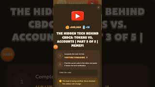 The Hidden Tech Behind CBDCs Tokens vs Accounts  Part 3 of 5  MemeFi [upl. by Llenil460]
