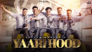 Yaarihood  Shivam Grover Official Video Kangra Boys  TanujaAayushi [upl. by Natka]