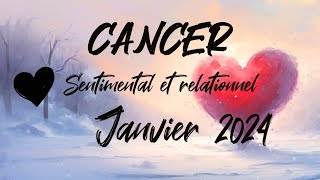 ♋ CANCER SENTIMENTAL ❤️ JANVIER 2024 [upl. by Htebyram]