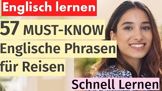 Englisch Lernen für den Urlaub 57 Unverzichtbare Ausdrücke und Sätze für Reisende – Kompletter Kurs [upl. by Rosamund]