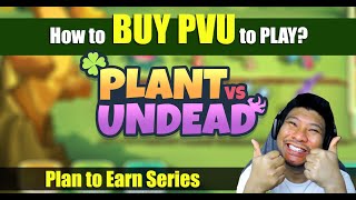 Plants Vs Undead  Play to Earn NFT Game  How to buy PVU tokens Complete Guide SG [upl. by Kreg783]