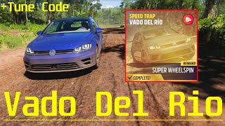 Vado Del Rio Speed Trap  Tune Code  Forza Horizon 5 [upl. by Klement932]