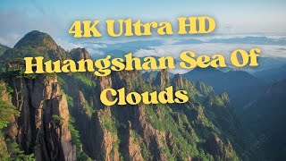 4K Scenery Huangshan Sea Of ​​Clouds Nature Relaxation Film Peaceful Relaxing Music [upl. by Christianson481]