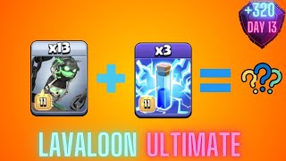 320  Lavaloon Ultimate Attack TH16  Day 13  Legend League 102024 [upl. by Barcot]