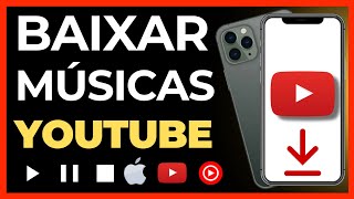 Como Baixar Músicas do YouTube no iPhone  Baixar Musica do YouTube [upl. by Nesilla]