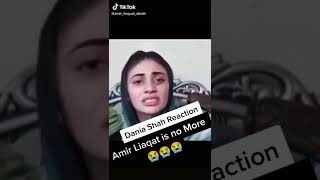 Dania Amir Reaction om Amir Liaqat Death amir amirliaquat daniaamir [upl. by Anwaf]