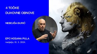 4 točke duhovne obnove Nebojša Đurić [upl. by Prem]