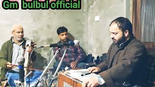 BEDARD DAADI CHANI  KASHMIRI SUFI SONG  KALAMI NEAMI SEAB RA  GM BULBUL [upl. by Dallon]