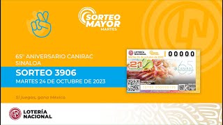 Sorteo Mayor No 3906 quotConmemorando el 65° Aniversario de CANIRAC Sinaloaquot [upl. by Otecina]