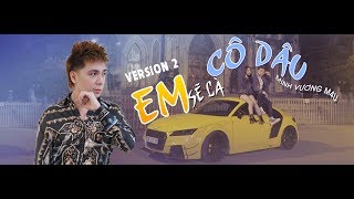 Em Sẽ Là Cô Dâu Remix  Minh Vương M4U  OFFICIAL MV [upl. by Anigar]