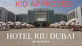 RIU Dubai ALL INCLUSIVE Oh Its Definitely Kid Approved [upl. by Htedirem]